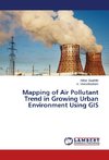 Mapping of Air Pollutant Trend in Growing Urban Environment Using GIS