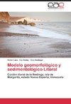 Modelo geomorfológico y sedimentológico Litoral