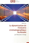 La dynamisation de l'industrie cinématographique burkinabè