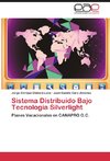 Sistema Distribuido Bajo Tecnología Silverlight