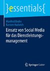 Einsatz von Social Media für das Dienstleistungsmanagement