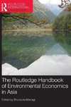 The Routledge Handbook of Environmental Economics in Asia