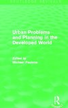 Urban Problems and Planning in the Developed World (Routledge Revivals)