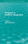 Progress in Political Geography (Routledge Revivals)