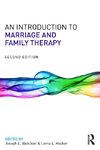 Wetchler, J: Introduction to Marriage and Family Therapy