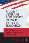 Student Veterans and Service Members in Higher Education