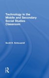 Technology in the Middle and Secondary Social Studies Classroom