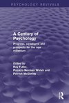 A Century of Psychology