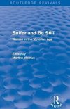 Suffer and Be Still (Routledge Revivals)