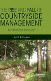 The Rise and Fall of Countryside Management