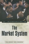 Goldberg, K: An Introduction to the Market System