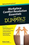 Scott, V: Workplace Conflict Resolution Essentials For Dummi