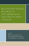 Reconceptualizing Security in the Americas in the Twenty-First Century