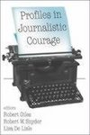 DeLisle, L: Profiles in Journalistic Courage