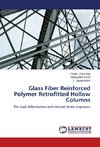 Glass Fiber Reinforced Polymer Retrofitted Hollow Columns