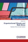 Organizational Climate and Role Stress