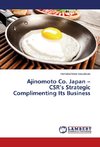 Ajinomoto Co. Japan - CSR's Strategic Complimenting Its Business