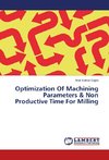 Optimization Of Machining Parameters & Non Productive Time For Milling