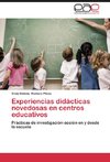 Experiencias didácticas novedosas en centros educativos