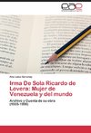 Irma De Sola Ricardo de Lovera: Mujer de Venezuela y del mundo