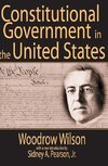 Wilson, W: Constitutional Government in the United States