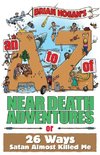 An A to Z of Near-Death Adventures