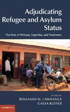 Adjudicating Refugee and Asylum Status