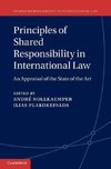 Nollkaemper, A: Principles of Shared Responsibility in Inter