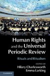 Human Rights and the Universal Periodic             Review