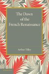 The Dawn of the French Renaissance