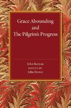 Grace Abounding and The Pilgrim's Progress