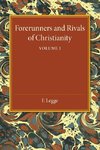 Forerunners and Rivals of Christianity