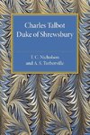 Charles Talbot, Duke of Shrewsbury