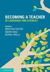 Becoming a Teacher of Language and Literacy