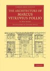 The Architecture of Marcus Vitruvius Pollio