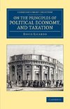 On the Principles of Political Economy, and             Taxation