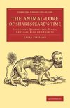 The Animal-Lore of Shakespeare's Time