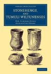 Stonehenge, and Tumuli Wiltunenses