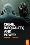 Crime, Inequality and Power