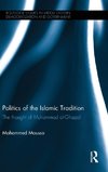 Politics of the Islamic Tradition