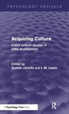 Acquiring Culture (Psychology Revivals)