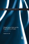 Roff, H: Global Justice, Kant and the Responsibility to Prot