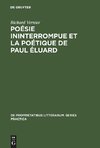 Poésie ininterrompue et la poétique de Paul Éluard