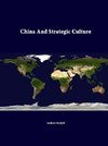 China and Strategic Culture