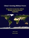 China's Growing Military Power