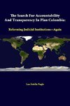 The Search for Accountability and Transparency in Plan Colombia