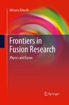 Frontiers in Fusion Research