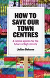 How to save our town centres