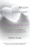 From Doormat to Sweet Empowerment