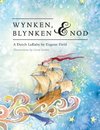 Wynken, Blynken, and Nod